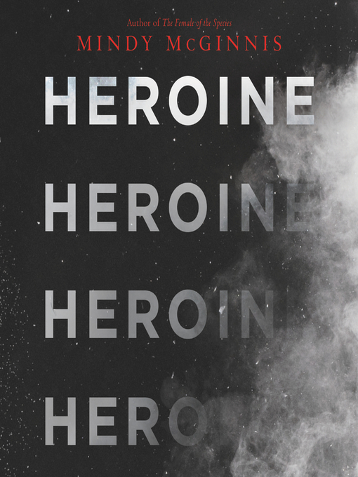 Title details for Heroine by Mindy McGinnis - Wait list